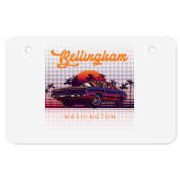 Bellingham Washington Retro Vintage 80s 90s Muscle Cars Retrowave Aest Atv License Plate | Artistshot