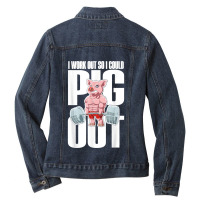 I Work Out So I Could Pig Out For A Animal Lover Pig Lover Ladies Denim Jacket | Artistshot