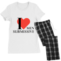 I Love Submissive Men  Woman I Heart Submissive Men  Funny Sensitive M Women's Pajamas Set | Artistshot