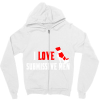 I Love Submissive Men (3) Zipper Hoodie | Artistshot