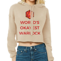 Worlds Okayest Warlock With D20 Dice Cropped Hoodie | Artistshot