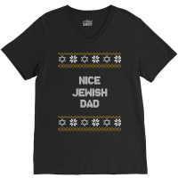 Nice Jewish Dad Ugly Hanukkah Sweater Chanukkah Jew Hannukah V-neck Tee | Artistshot