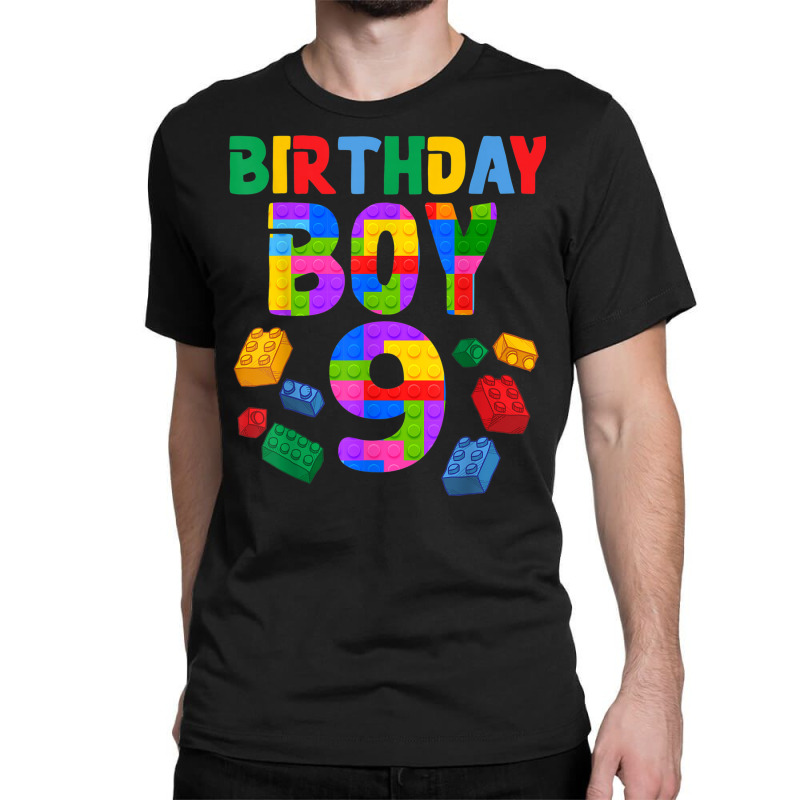 9th Birthday For Master Builder Boy 2013 Block Building Boys Classic T-shirt by Outpost | Artistshot