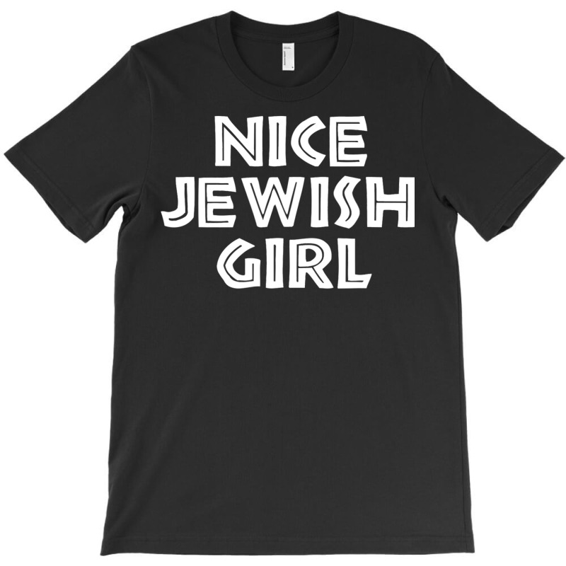 Nice Jewish Girl Funny Hanukkah T-shirt | Artistshot