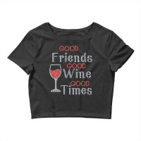 Womens Good Friends Good Wine Good Times Bling Rhinestone V Neck T Shi Crop Top | Artistshot