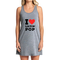 I Love Latin Pop Tank Dress | Artistshot