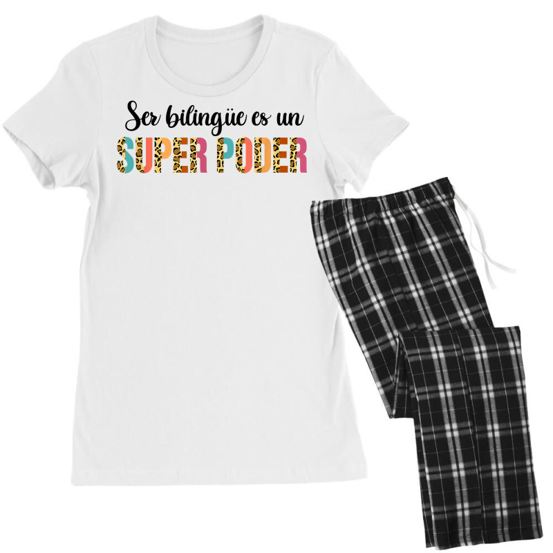 Ser Bilingue Es Un Super Poder Spanish Teacher Bilingual T Shirt Women's Pajamas Set by cm-arts | Artistshot