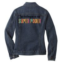 Ser Bilingue Es Un Super Poder Spanish Teacher Bilingual T Shirt Ladies Denim Jacket | Artistshot