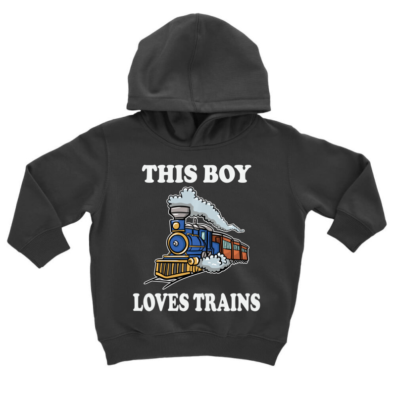 This Boy Loves Trains Train Wagon Lover S Toddler Hoodie by cm-arts | Artistshot