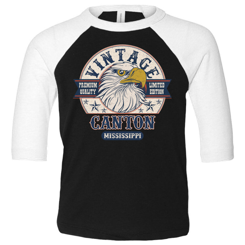 Retro Bald Eagle Canton Mississippi Vintage Limited Edition Toddler 3/4 Sleeve Tee | Artistshot