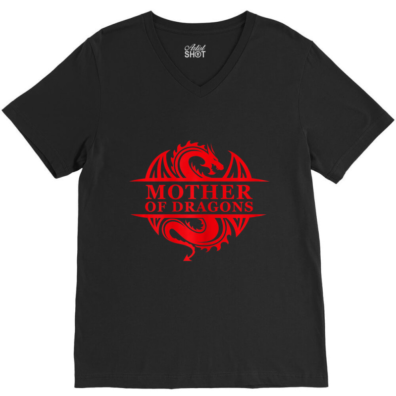 Womens Mother Of Dragons Mom Mother's Day Dragon Family Outfit V-Neck Tee by cm-arts | Artistshot