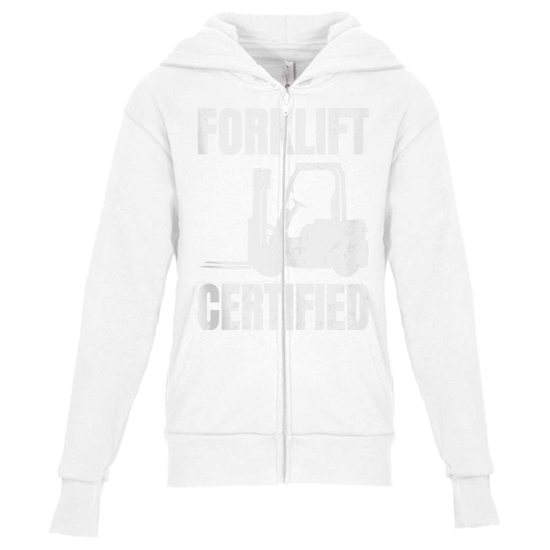 Forklift Certified Certified Forklift Driver Lift Truck Tank Top Youth Zipper Hoodie | Artistshot