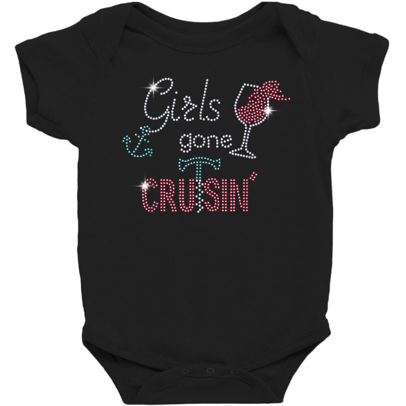 Girls Gone Cruisin Pink Wine Bling Rhinestone Tee For Woman T Shirt Baby Bodysuit by claudettemeskqx | Artistshot