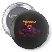 Berwick Pennsylvania Retro Vintage 80s 90s Muscle Cars Retrowave Aesth Pin-back Button | Artistshot