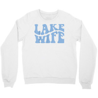 Lake Life Lake Wife Wavy Retro Bachelorette Party House T Shirt Crewneck Sweatshirt | Artistshot