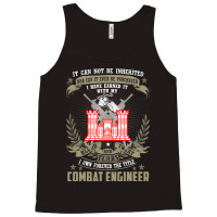 Combat Engineer  , It Can Not Be Inherited Or Purchase Tank Top | Artistshot