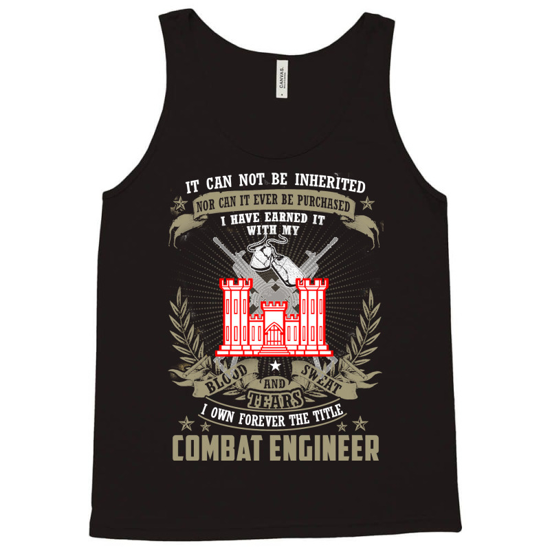 Combat Engineer  , It Can Not Be Inherited Or Purchase Tank Top by Thanhhuong90 | Artistshot