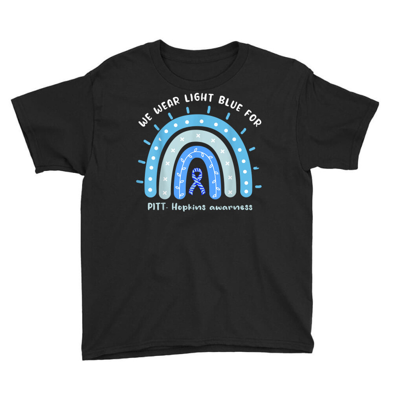 We Wear Light Blue For Pitt Hopkins Syndrome Rainbow T Shirt Youth Tee | Artistshot