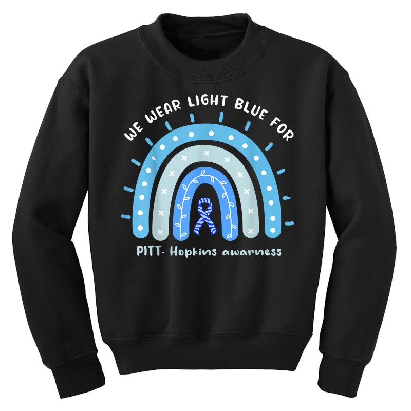 We Wear Light Blue For Pitt Hopkins Syndrome Rainbow T Shirt Youth Sweatshirt | Artistshot