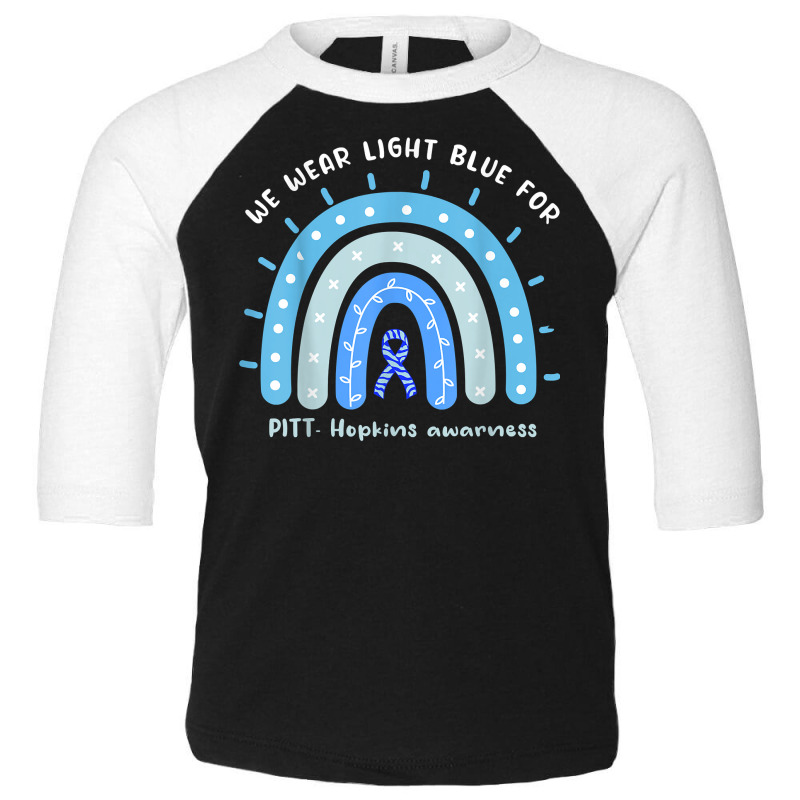 We Wear Light Blue For Pitt Hopkins Syndrome Rainbow T Shirt Toddler 3/4 Sleeve Tee | Artistshot