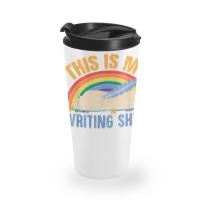 This Is My Writing Shirt T Shirt Travel Mug | Artistshot