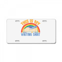 This Is My Writing Shirt T Shirt License Plate | Artistshot