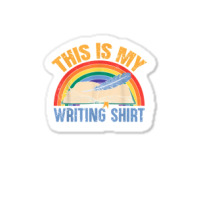 This Is My Writing Shirt T Shirt Sticker | Artistshot