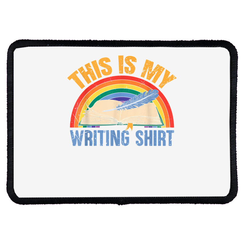 This Is My Writing Shirt T Shirt Rectangle Patch | Artistshot