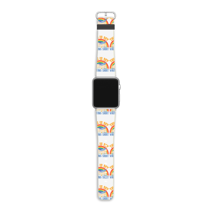 This Is My Writing Shirt T Shirt Apple Watch Band | Artistshot