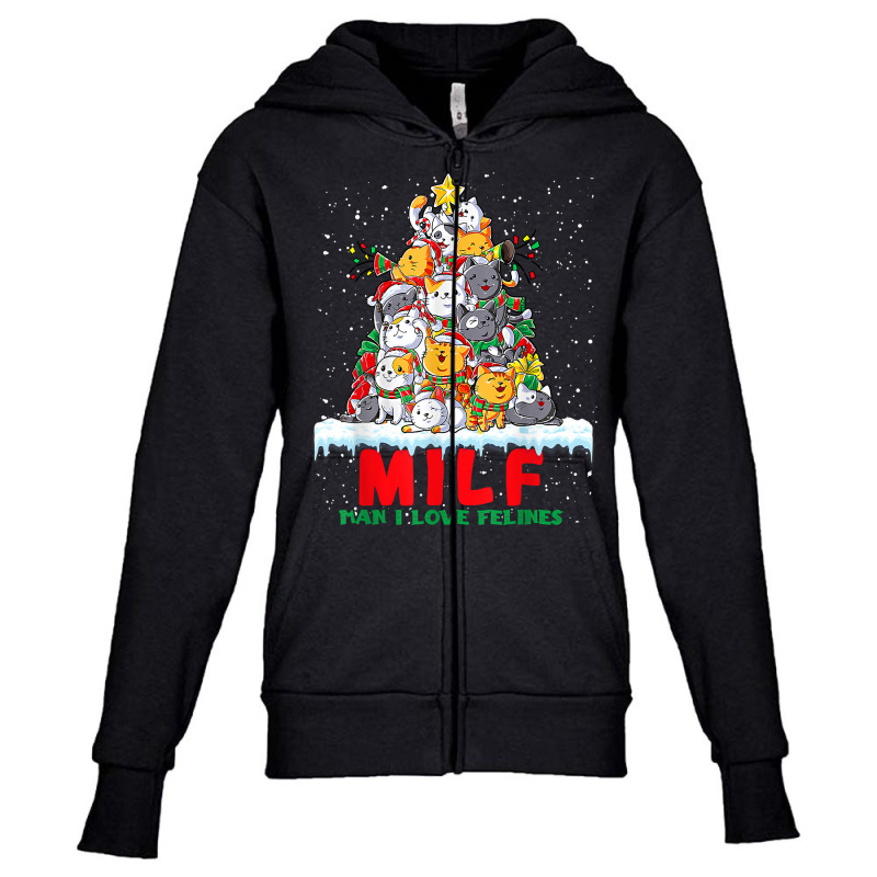 Milf Man I Love Felines Cat Christmas Tree T Shirt Youth Zipper Hoodie | Artistshot