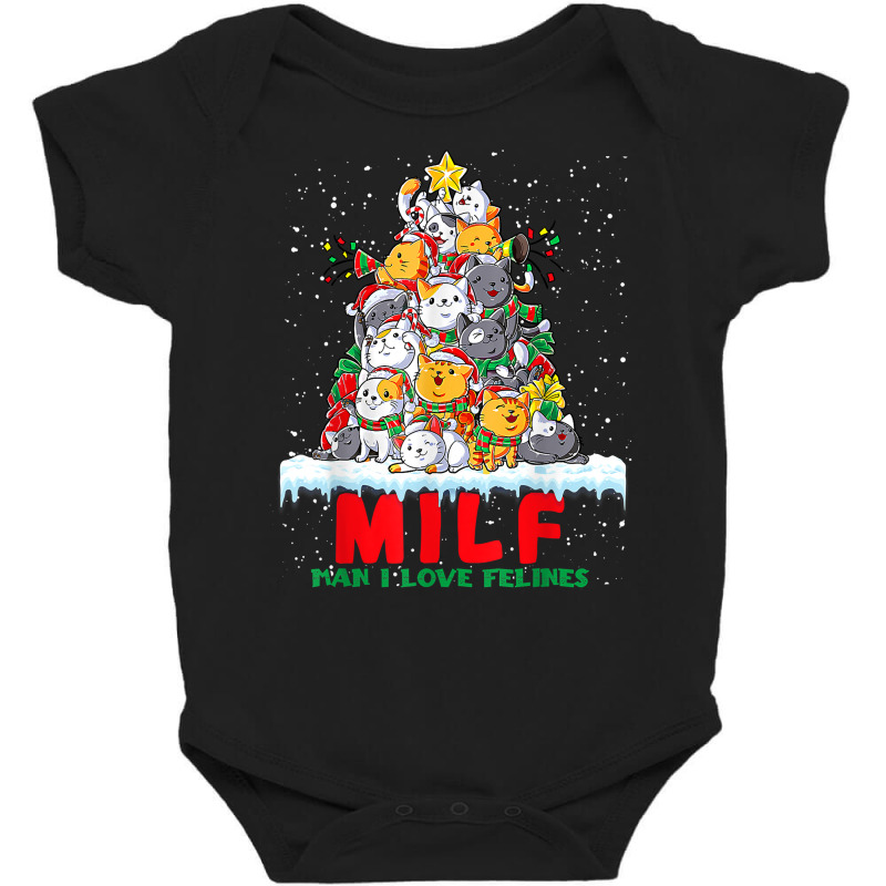 Milf Man I Love Felines Cat Christmas Tree T Shirt Baby Bodysuit | Artistshot