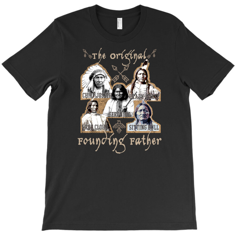 The Original Founding Fathers Native American Indian Pullover Hoodie T-shirt | Artistshot