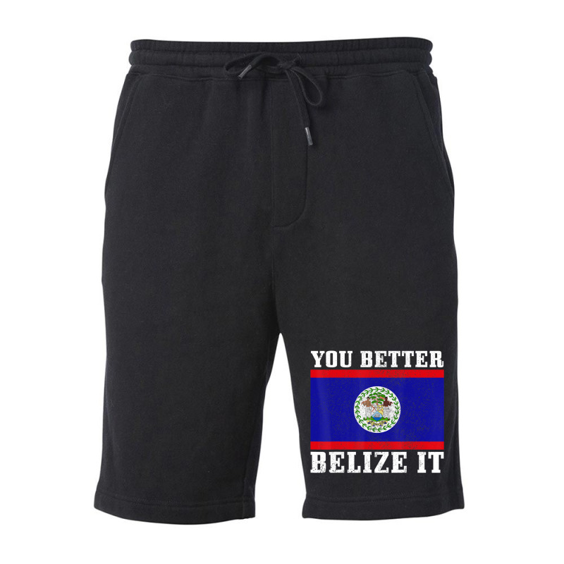 You Better Belize It Belize Flag Pride Fleece Short by cm-arts | Artistshot