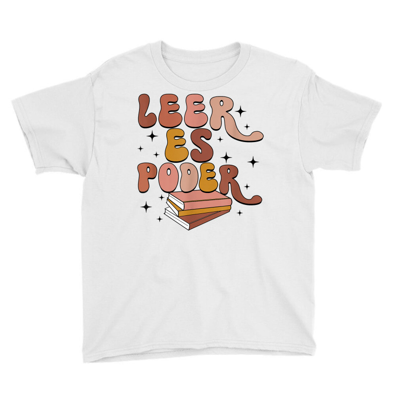 Leer Es Poder Groovy Spanish Teacher Bilingual Maestra T Shirt Youth Tee by cm-arts | Artistshot