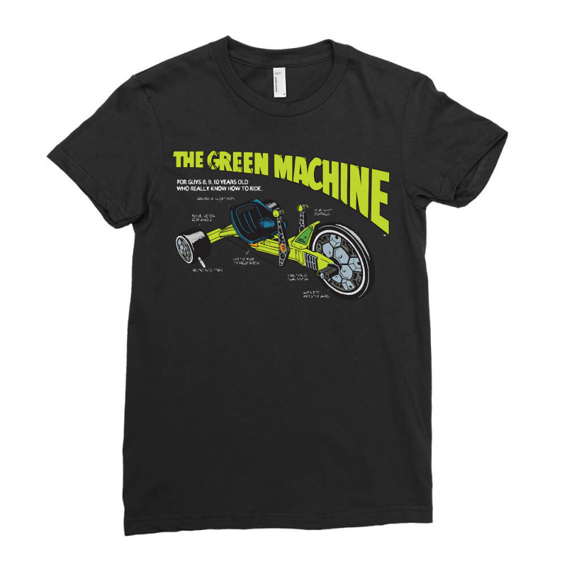 Green Machine, Big Wheel, The Green Machine, Green, Machine, Green Mac Ladies Fitted T-Shirt by cm-arts | Artistshot