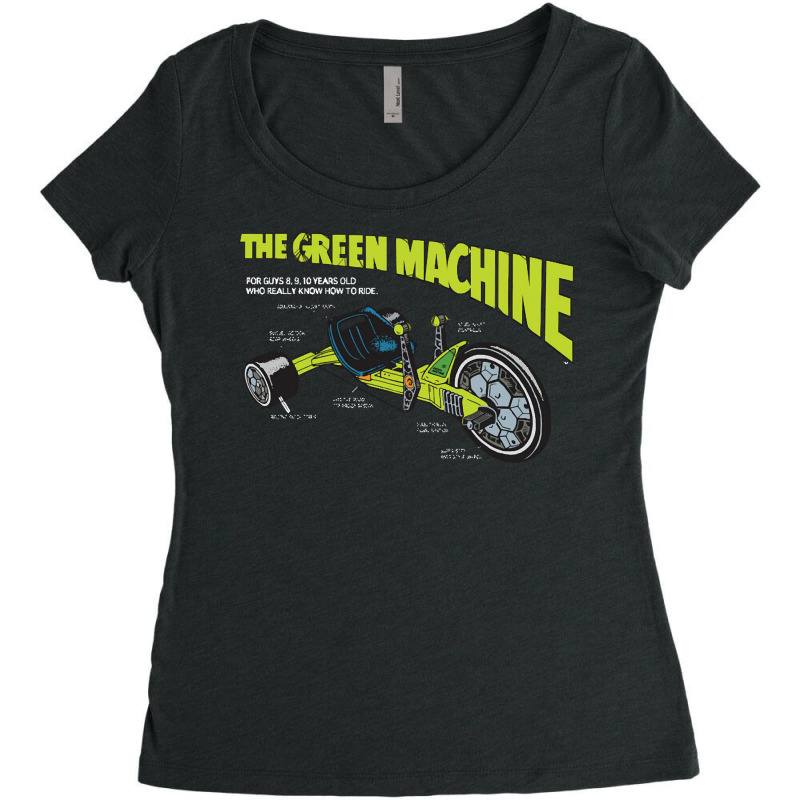 Green Machine, Big Wheel, The Green Machine, Green, Machine, Green Mac Women's Triblend Scoop T-shirt by cm-arts | Artistshot