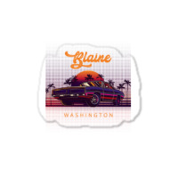 Blaine Washington Retro Vintage 80s 90s Muscle Cars Retrowave Aestheti Sticker | Artistshot