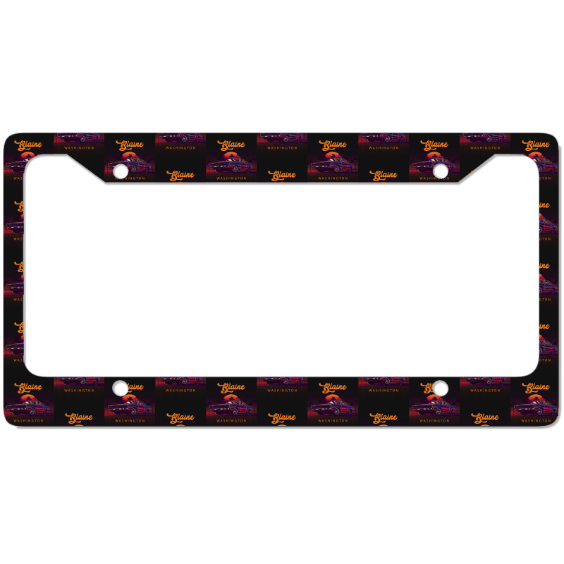 Blaine Washington Retro Vintage 80s 90s Muscle Cars Retrowave Aestheti License Plate Frame | Artistshot