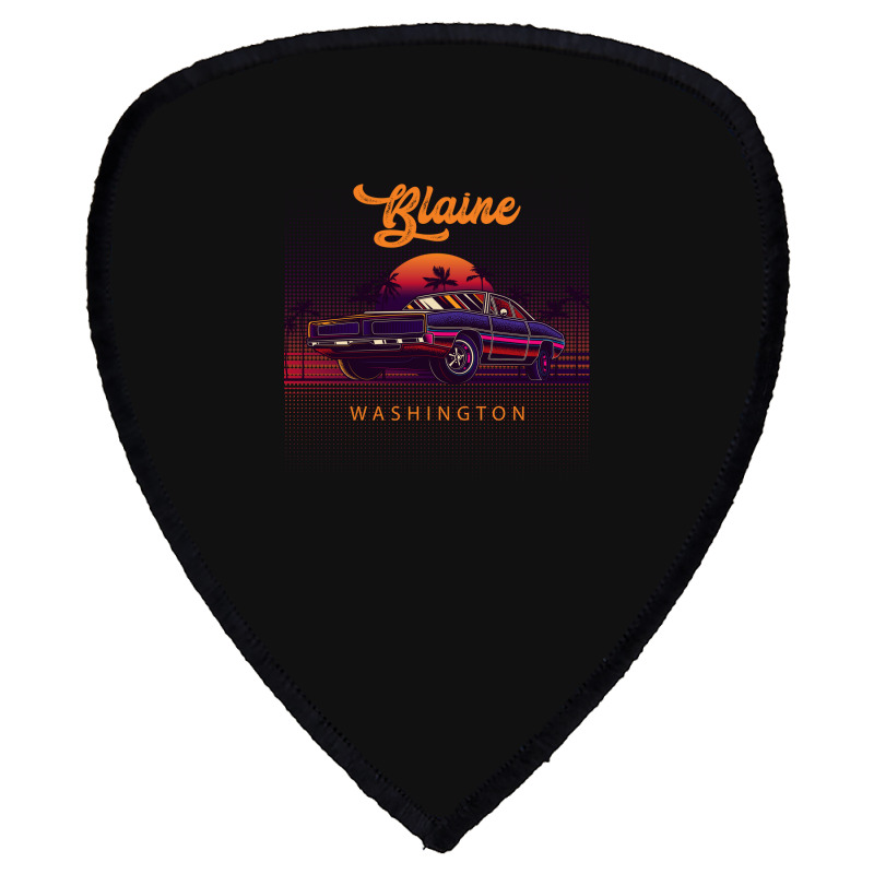 Blaine Washington Retro Vintage 80s 90s Muscle Cars Retrowave Aestheti Shield S Patch | Artistshot