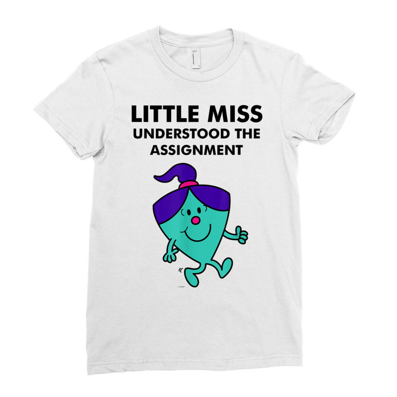 Mr. Men Little Miss Meme   Understood The Assignment T Shirt Ladies Fitted T-Shirt by cm-arts | Artistshot