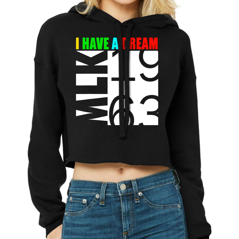 Martin Luther King Jr. Day I Have A Dream Mlk Day Cropped Hoodie by cm-arts | Artistshot