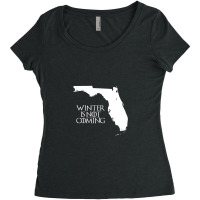 Winter Is Not Coming Women's Triblend Scoop T-shirt | Artistshot