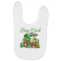 Step Dad Of The Wild One Zoo Birthday Safari Jungle Animal T Shirt Baby Bibs | Artistshot