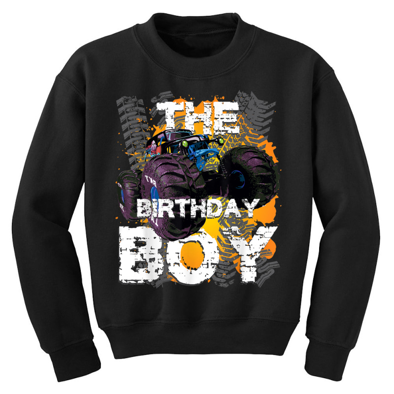 The Birthday Boy Monster Truck Matching Family Party T Shirt Youth Sweatshirt | Artistshot