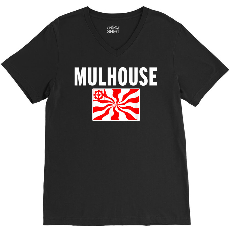 Mulhouse Flag National France Pride Gift V-Neck Tee by August | Artistshot