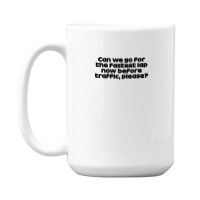 Fastest Lap Now Lec. - Best Team Radio Australian Gp 2022 Season (blac 15 Oz Coffee Mug | Artistshot