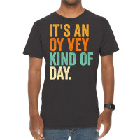 Womens It S An Oy Vey Day Vneck Vintage T-shirt | Artistshot