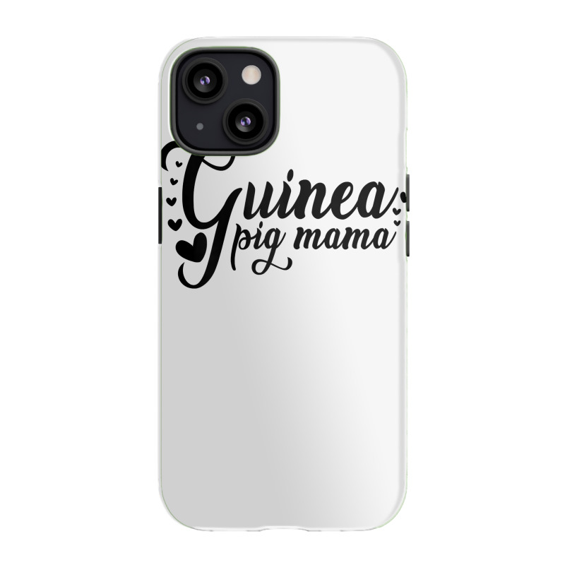 Womens Guinea Pig Mama Graphic Guinea Pig Owner Animals Pets Cavy T Sh Iphone 13 Case | Artistshot