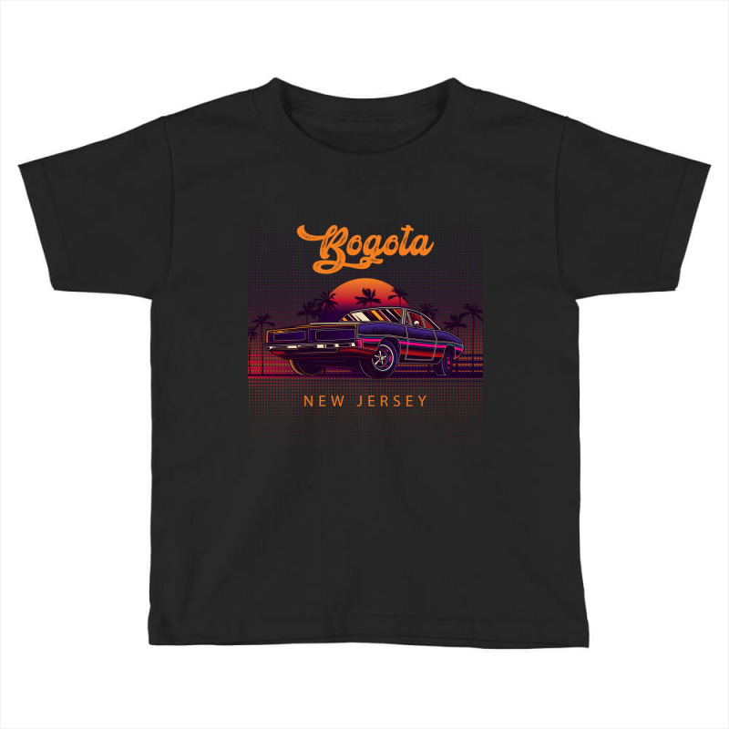 Bogota New Jersey Retro Vintage 80s 90s Muscle Cars Retrowave Aestheti Toddler T-shirt by pancakespienova | Artistshot