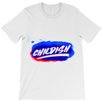 Childish Tgf Bro T-shirt | Artistshot